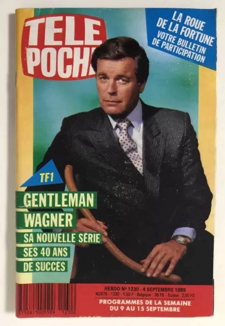 ►TELE POCHE n°1230 - 1989 - ROBERT WAGNER - FLORENT PAGNY - DOROTHEE