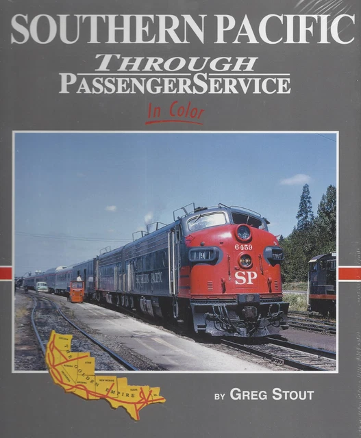 SOUTHERN PACIFIC Through Passenger Service (postwar to Amtrak) - BRAND NEW BOOK