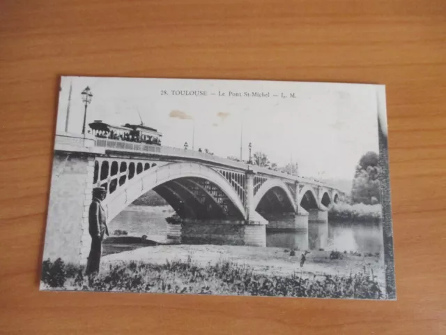 CPA carte postale ancienne Toulouse 31 LE PONT SAINT MICHEL TRAMWAY