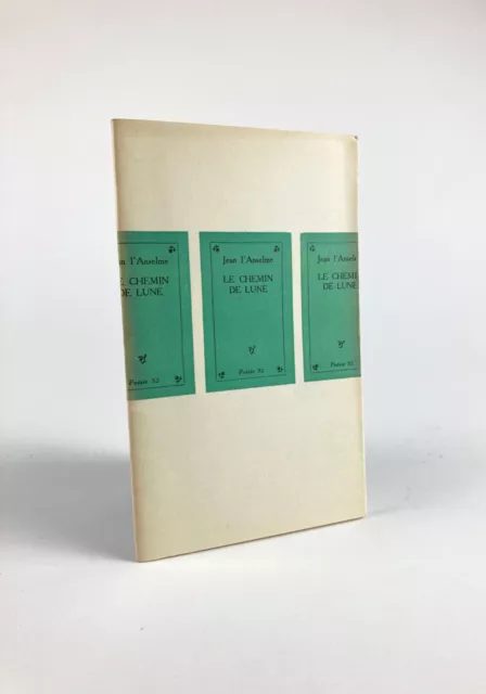 Jean L'anselme : Le Chemin De Lune . Pierre Seghers, Collection Ps . 1952 . Eo