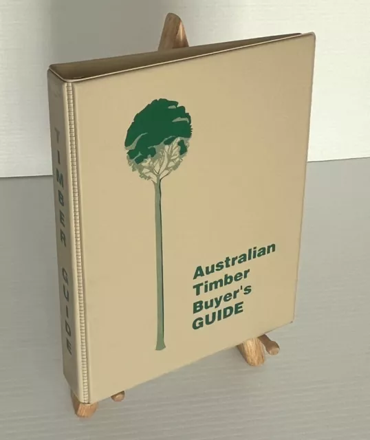 The Australian Timber Buyer’s Guide Les Miller Jeff Kemp 2005 Includes Additions