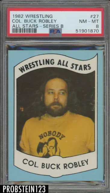 1982 Wrestling All-Stars Series B #27 Col. Buck Robley PSA 8 NM-MT