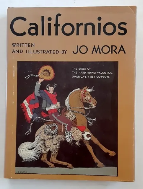 Californios  Jo Mora 1994  California vaqueros  illustrated  book