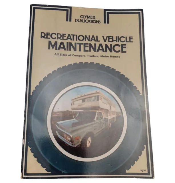 DIY Recreational Vehicle Repair: Clymer Maintenance Campers Trailers Mobile Book