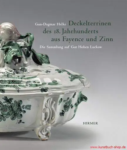 Fachbuch Deckelterrinen des 18. Jh. aus Fayence und Zinn, STARK REDUZIERT, NEU