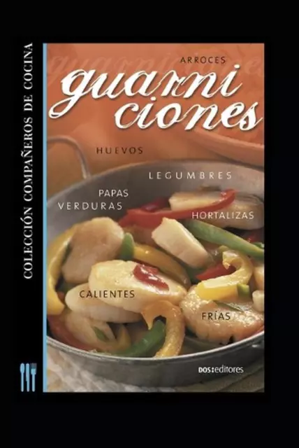 Guarniciones: compa?eros de cocina by Eva Mendez (Spanish) Paperback Book