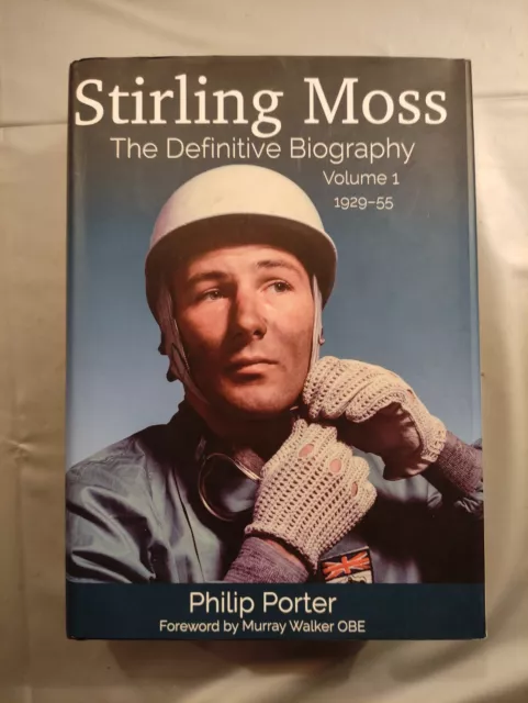 STIRLING MOSS: THE DEFINITIVE BIOGRAPHY VOL 1 by PHILIP PORTER 1st EDIT EXC COND