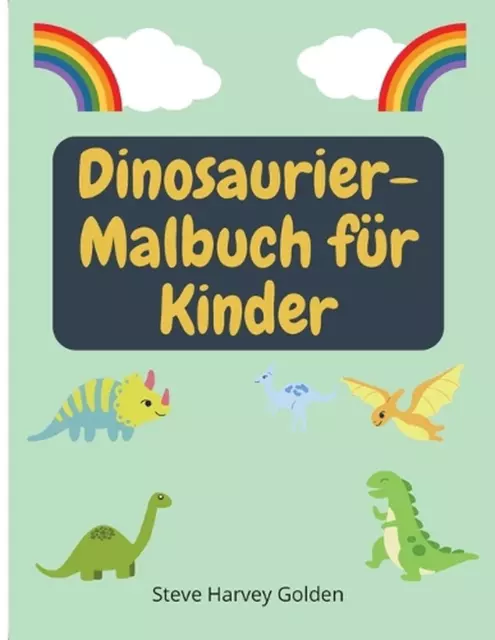 Dinosaurier-Malbuch fr Kinder: Dinosaurier-Malbuch f?r Vorschulkinder Niedliches