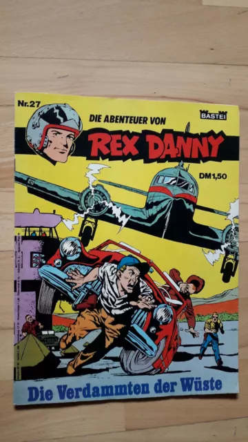 Rex Danny Nr.27 von 1974 - TOP Z1 ORIGINAL ERSTAUFLAGE BASTEI Comicheft Hubinon