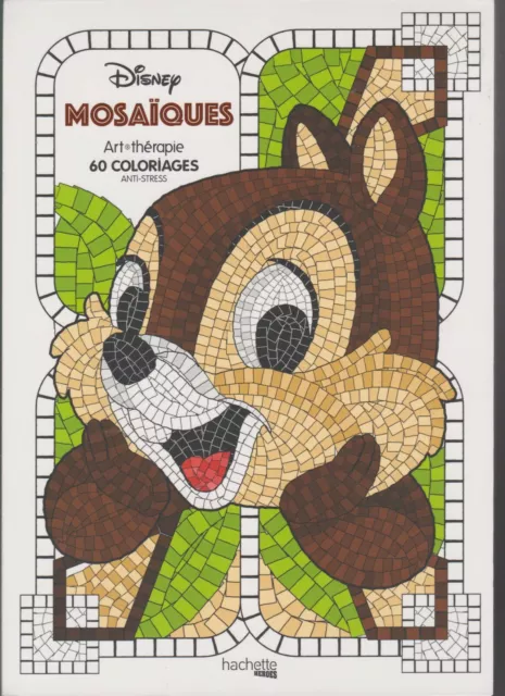 ART THERAPIE DISNEY MOSAIQUES coloriage ANTI-STRESS Tic Tac