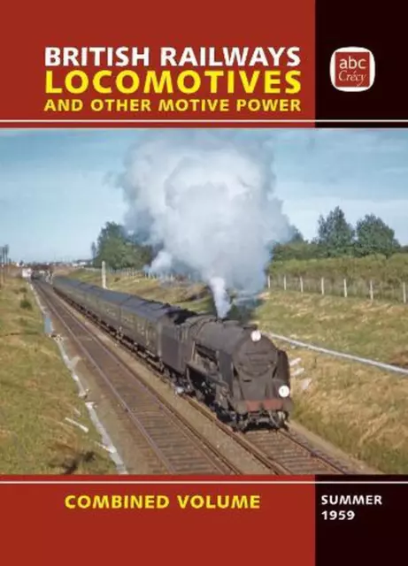 abc British Railways Locomotives Combined Volume Summer 1959 Hardcover Book