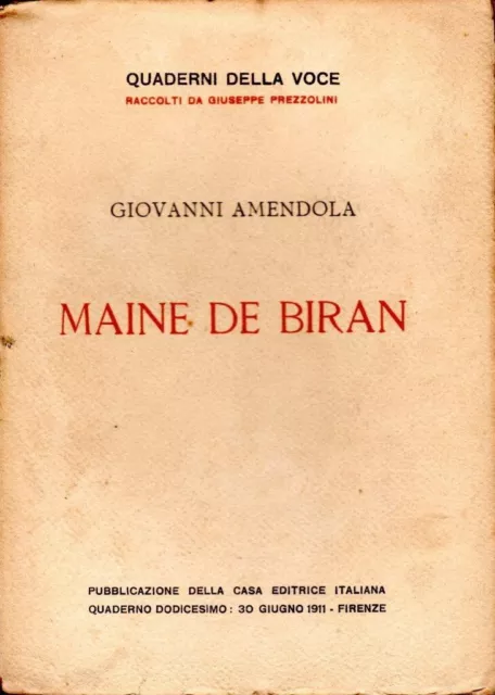 MAINE DE BIRAN - Giovanni Amendola - Quaderni della Voce 1911