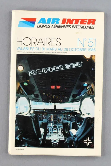 Air Inter Timetable Summer 1985 No.51 Horaires Airline Schedule France