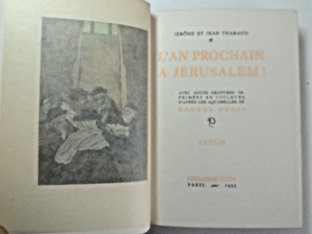 JÉRÔME ET JEAN Tharaud. L'An prochain à Jérusalem. 12 lithographies ...