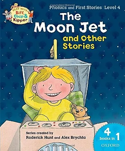 Oxford Reading Tree Read With Biff, Chip, and Kipper: The Moon Jet and Other S,