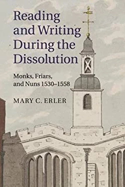 la-lecture-et-criture-pendant-the-dissolution-monks-fr-res-et-n-eur