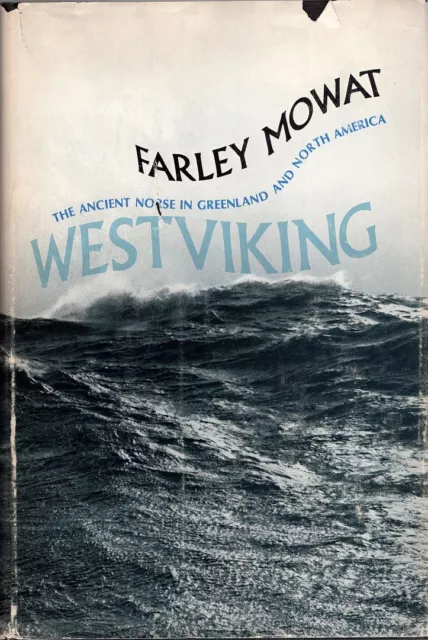 West Viking The Ancient Norse In Greenland And North America