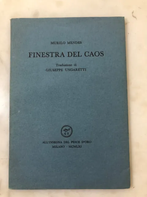 Libro poesia Finestra del caos Mendes Ungaretti 1961 Copia numero 497 Come nuovo