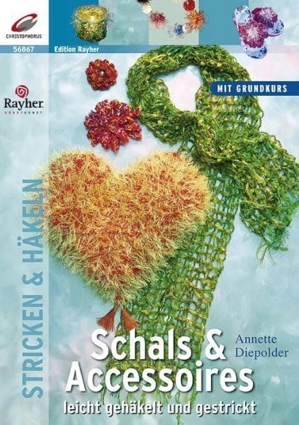 Schals & Accessoires: Leicht gehäkelt und gestrickt Diepolder, Annette: