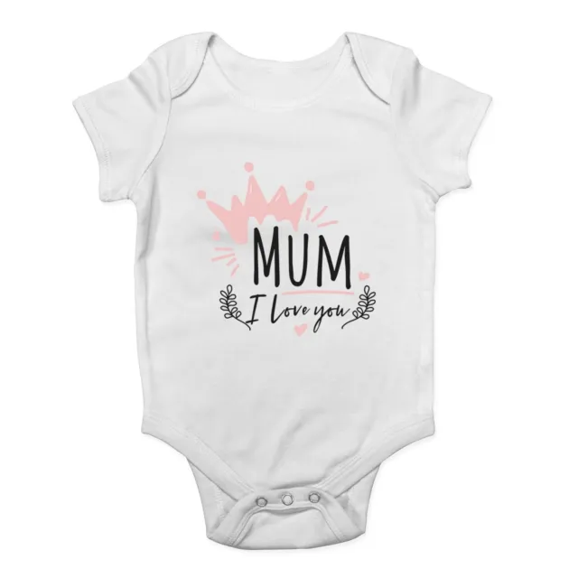 Mum I Love You Baby Grow Vest Mother's Day Crown Bodysuit Boys Girls Gift