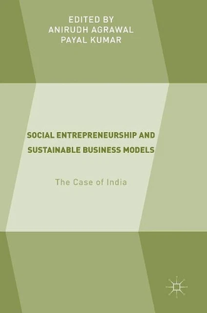 SOCIAL ENTREPRENEURSHIP AND Sustainable Business Models: The Case of ...