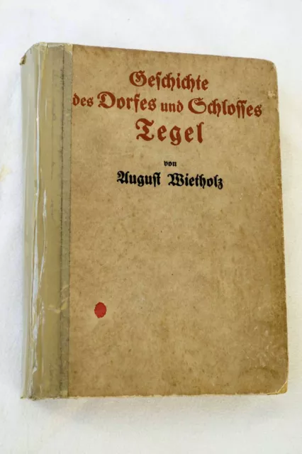 Buch: Geschichte des Dorfes und Schlosses Tegel