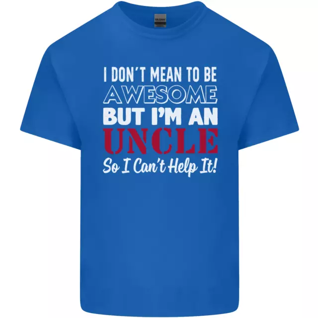 T-shirt da uomo in cotone I Dont Mean to Be but Im an Uncles Day 3