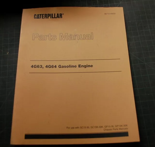 Caterpillar 4G63 4G64 Forklift Gas Gasoline Engine Parts Manual CAT book catalog