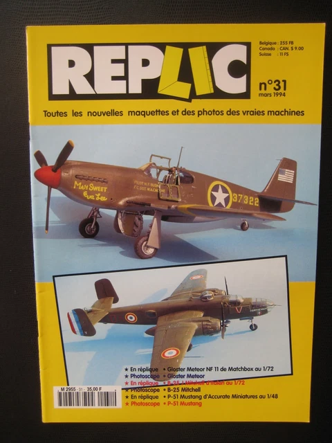 REPLIC n° 31 - GLOSTER METEOR NF 11 - B-25 J MITCHELL - P-51 MUSTANG