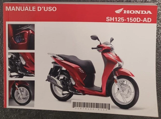 Honda Sh 125 150 2017 2018 Sh 125 Sh 150 D A Libretto Uso&Manutenzione 3Lk78L00