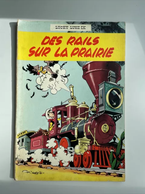 BD LUCKY LUKE 9 - Des rails sur la prairie - MORRIS - Ed de 1963 en bon état