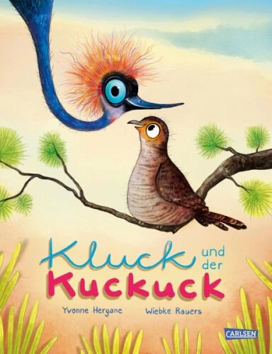Kluck und der Kuckuck|Yvonne Hergane|Gebundenes Buch|Deutsch|ab 3 Jahren