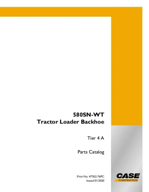 Case 580Sn-Wt Tractor Loader Backhoe Tier Iv A Parts Catalog