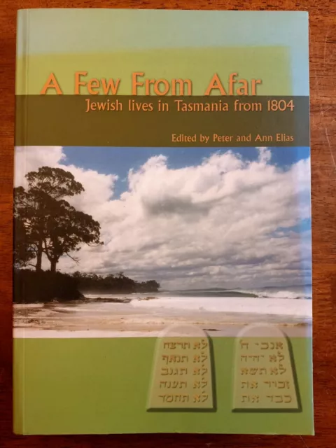A Few From Afar - Jewish lives in Tasmania from 1804, softcover history book
