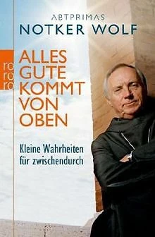 Alles Gute kommt von oben: Kleine Wahrheiten für zw... | Buch | Zustand sehr gut
