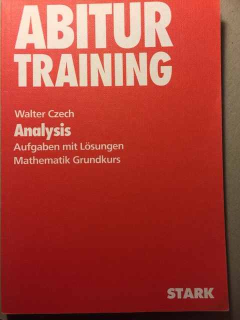 STARK ABITUR-TRAINING - Mathematik Analysis von Walter Czech | 1061 EUR ...