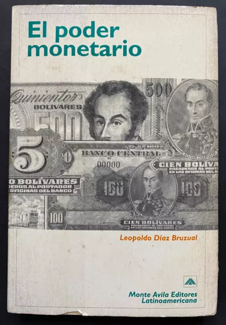 EL PODER MONETARIO 1995, Leopoldo Diaz Bruzal, 276pgs