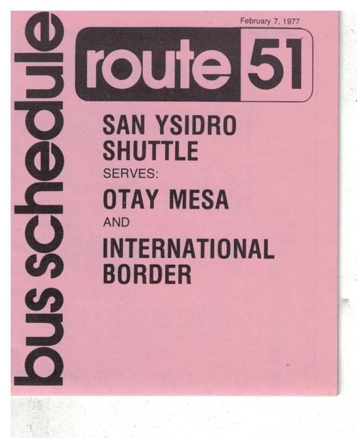 1977 SAN DIEGO Bus Schedules & Route Map Rte 51 International Border £