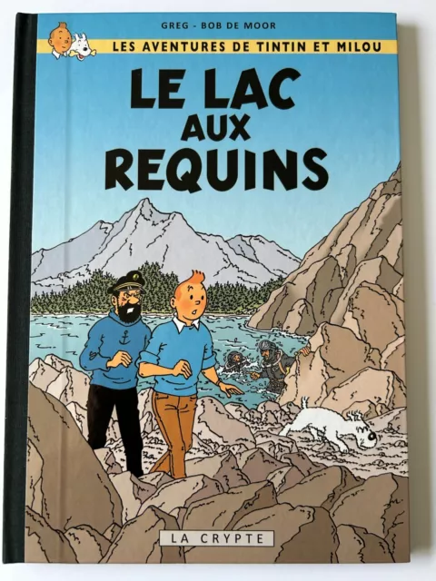 BD Tintin Le lac aux Requins (La Crypte), dessins de Moor, Edwood et Rodier