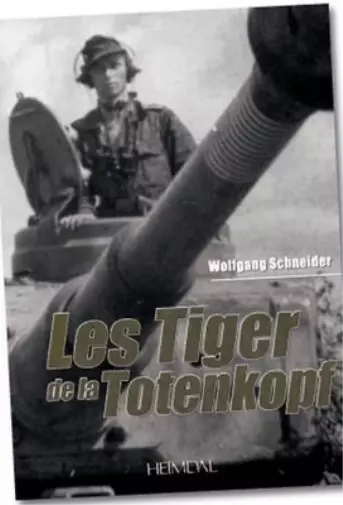 Wolfgang Schneider Les Tiger De La Totenkopf (Relié)