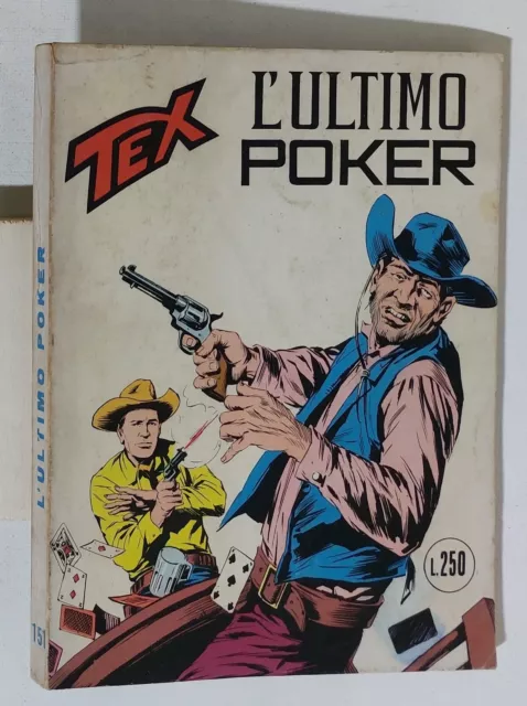 48134 TEX n. 151 - L'ultimo Poker - Bonelli 1973 L. 250