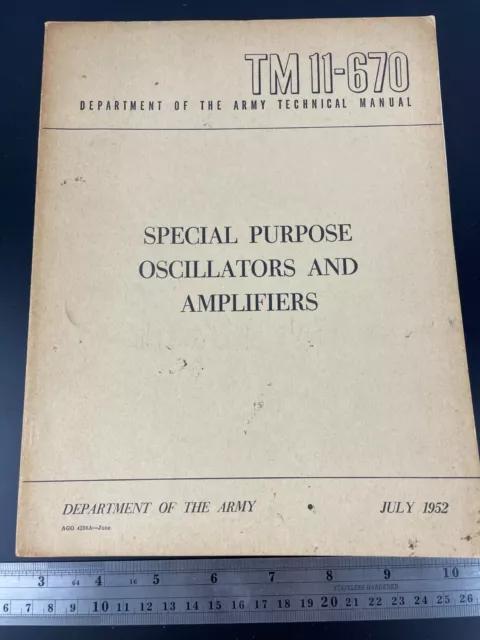 TM 11-670 Dept of the Army Manual Special Purpose Oscillators and Amplifier 1952