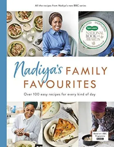 Nadiya’s Family Favourites: Easy, b..., Hussain, Nadiya