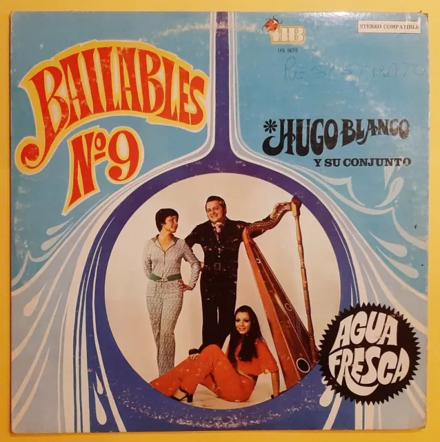 LP Vinile HUGO BLANCO Agua Fresca Bailables n° 9 Printed Venezuela 1972 LPS66312