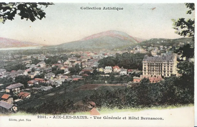 France Postcard - Aix-Les-Bains - Vue Generale Et Hotel Bernascon   N212
