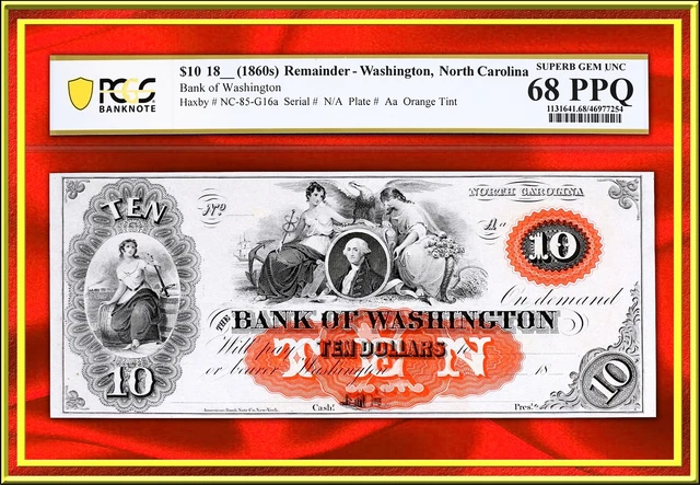 INA North Carolina Bank of Washington $10  US PCGS 68 PPQ Top-Pop Finest Known