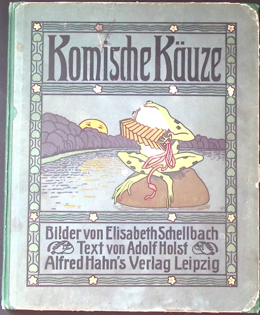 1908: Komische Käuze, Bilderbuch mit lustigen Tierillustrationen