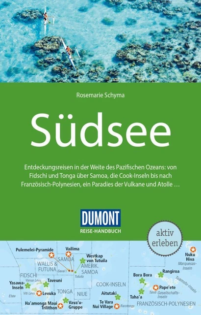DuMont Reise-Handbuch Reiseführer Südsee - Rosemarie Schyma - 9783770181629