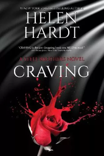 Craving (Steel Brothers Saga) by Helen Hardt