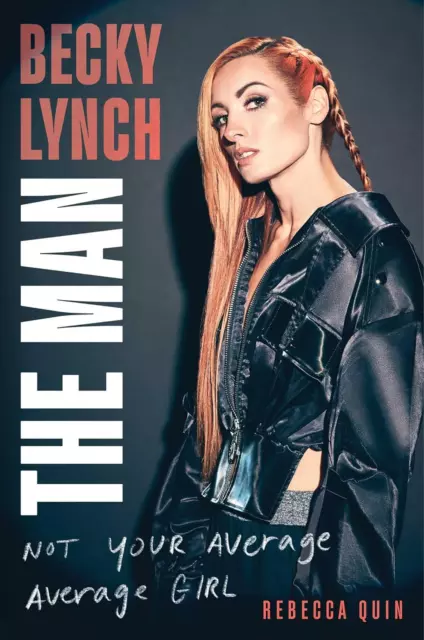 BECKY LYNCH: THE Man: Not Your Average Average Girl $29.95 - PicClick